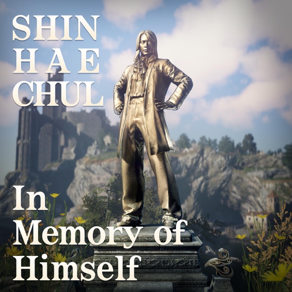 Shin Hae Chul 10th Anniversary Album : In Memory of Himself - EP