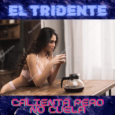 Calienta Pero No Cuela - Single