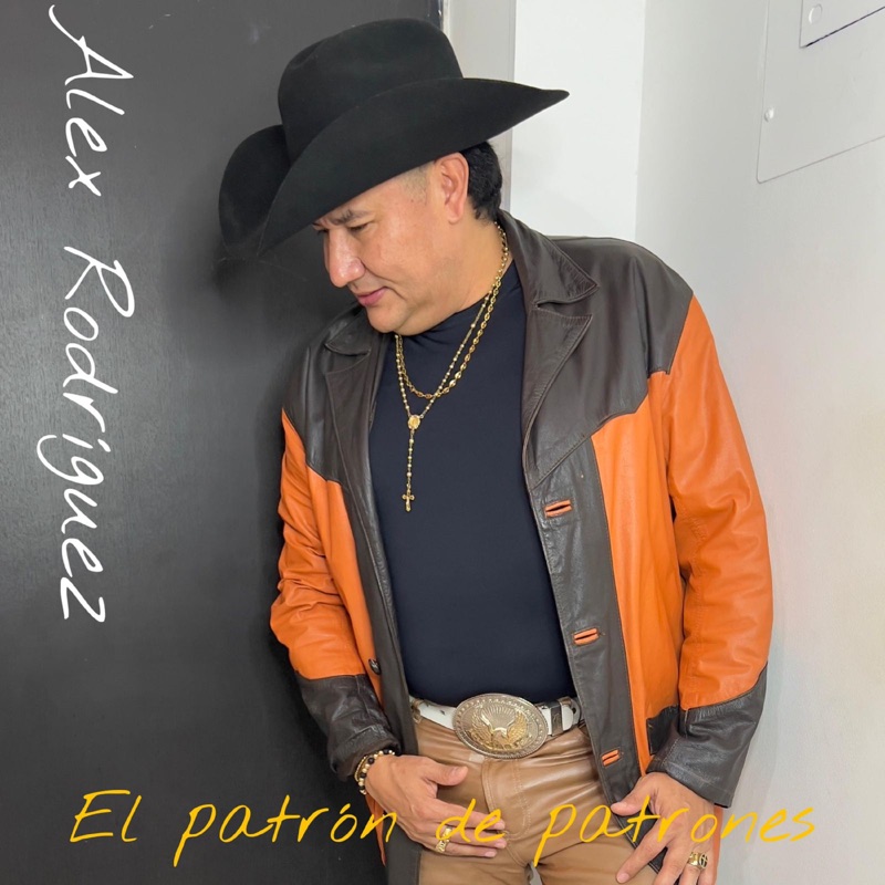 El As De La Sierra Patron De Patrones Lyrics El Patron de Patrones - ALEX EL REY DE LA SIERRA: Song Lyrics, Music