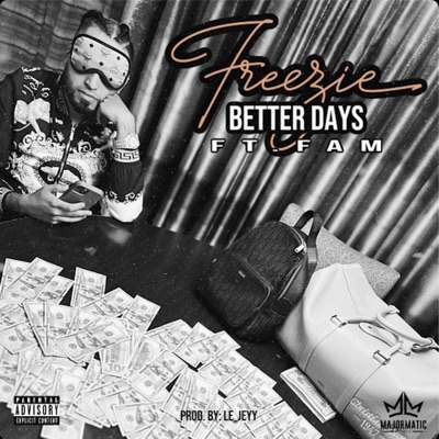 Better Days (feat. Forever After Money) - Single