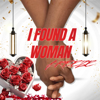 I Found a Woman - Breeze MrDo2Much