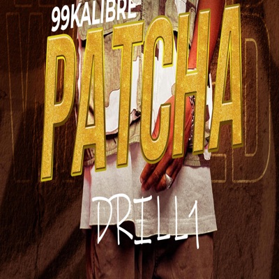 PATCHA DRILL 1 - Single