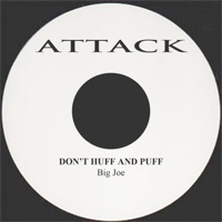 Don't Huff and Puff - Single - Big Joe