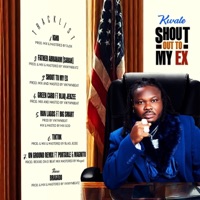 Shout Out To My Ex - Kwate