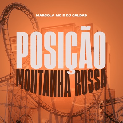 Posição Montanha Russa - Single