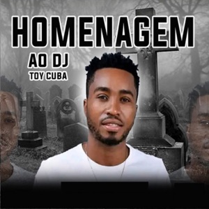Homenagem ao Dj Toy Cuba (feat. RF & Danger) - Single