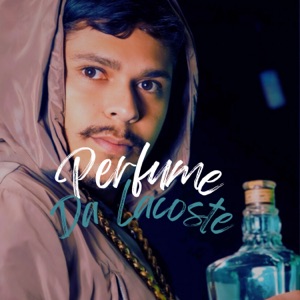 Perfume da Lacoste (feat. Mc Fabricio RF)