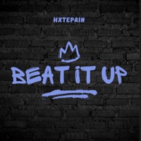 Beat it up - Single - Hxtepain