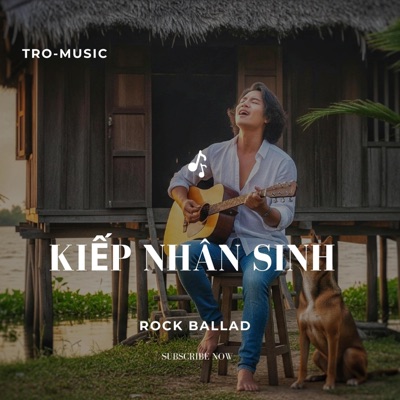 TRO-Music - KIẾP NHÂN SINH
