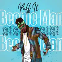 Puff It — Beenie Man