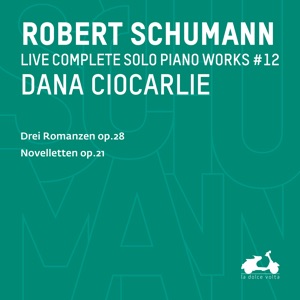 R. Schumann: Complete Solo Piano Works, Vol. 12 (Live)
