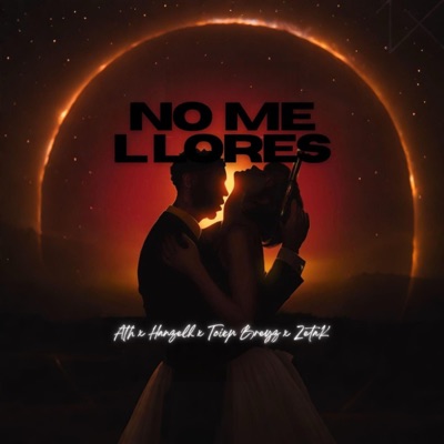 No Me Llores (feat. Tainy Breyz, El ATH, Hanzell & Zetak) - Single