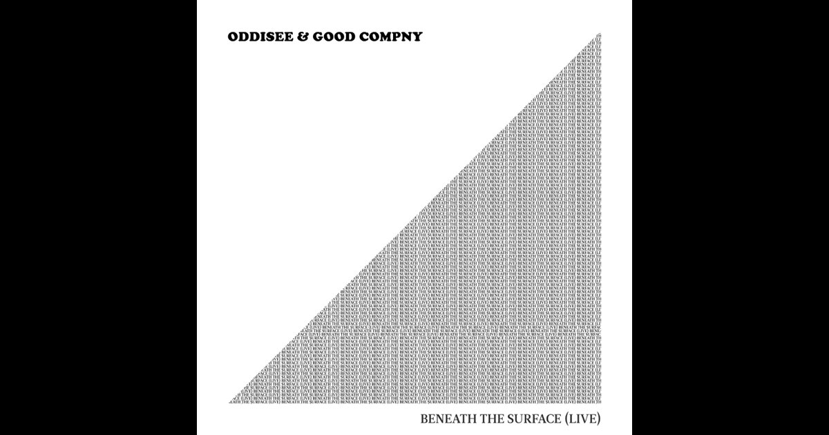 Beneath the Surface - Album by Oddisee & Good Compny - Apple
