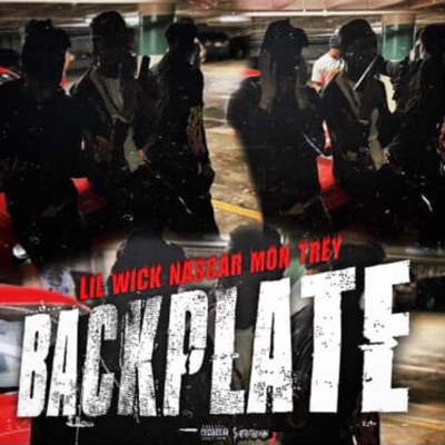 Backplate (feat. Nascar Mon & 2S0lid Trey) - Single