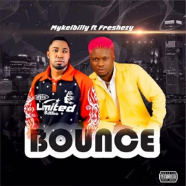 Bounce (feat. Freshezy) mykelbilly