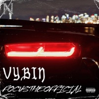 VYBIN (Radio Edit) - Single - FOCUSTHEOFFICIAL