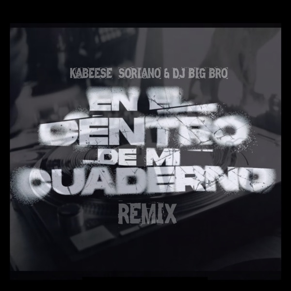 En El Centro De Mi Cuaderno (Remix)