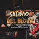 SALIMOS DEL BLOCK feat Pirómano Flow Gitano Single