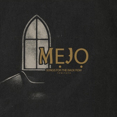 MẸJỌ - SONGS FOR THE BACKROW
