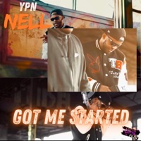 Got Me Started - Single - YPN Nell