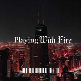 Playing With Fire (feat. YB Redencion) Izzy Drip