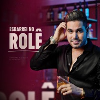 Esbarrei no Rolê - Single - Raphael Alencar O Príncipe & Bartô Galeno