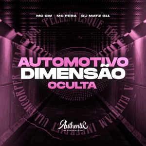 Automotivo Dimensão Oculta (feat. MC GW)