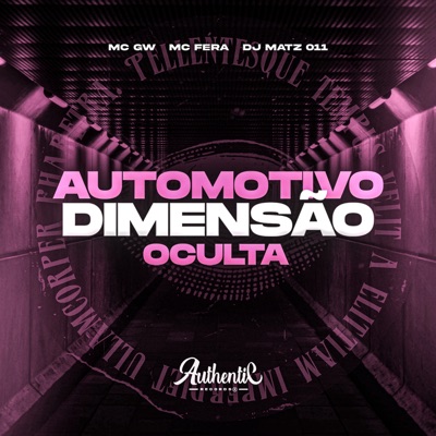 Automotivo Dimensão Oculta (feat. MC GW) - Single