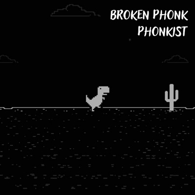 Phonkist - Broken Phonk