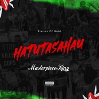 HATUTASAHAU - Single - Masterpiece King