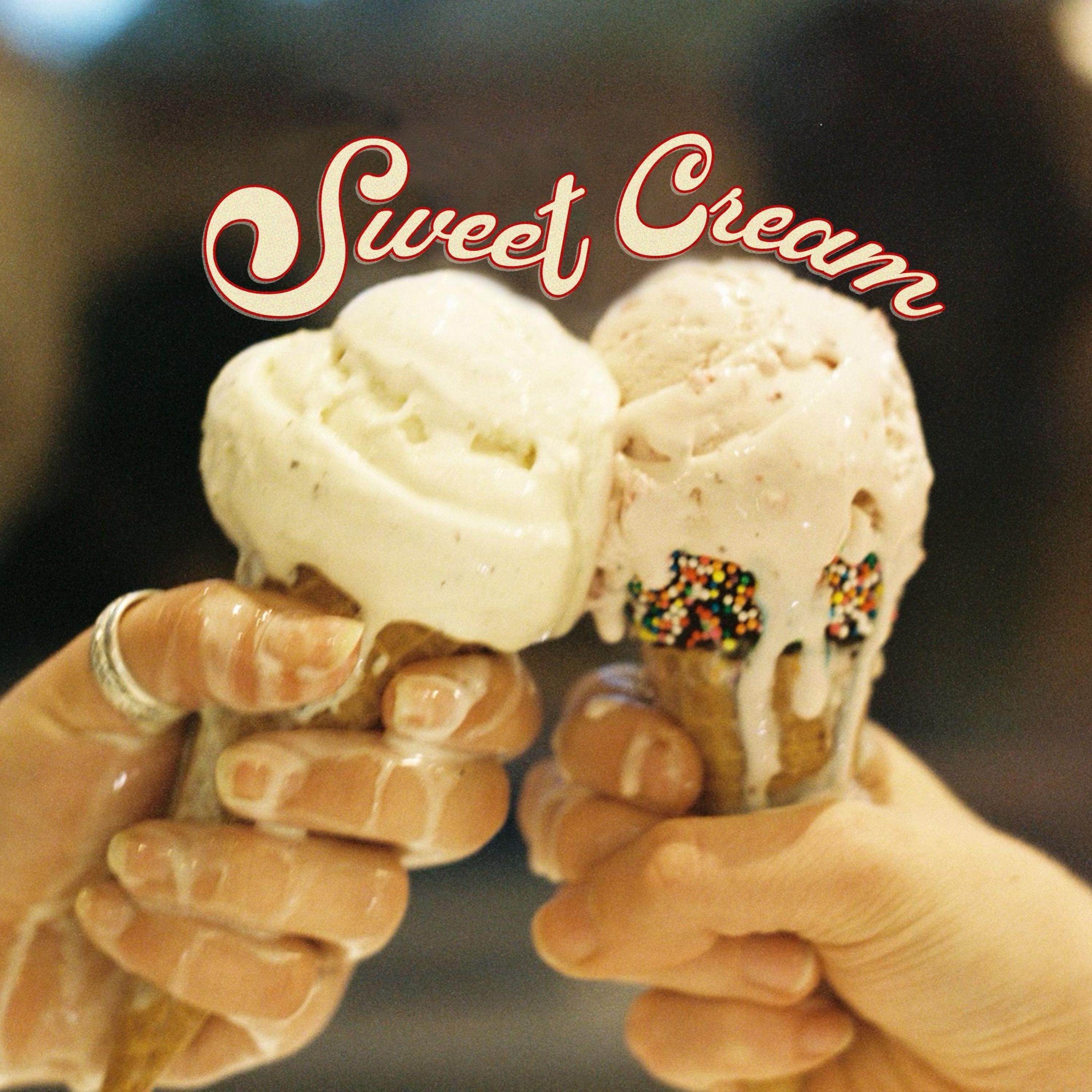 Sweet Cream - Single