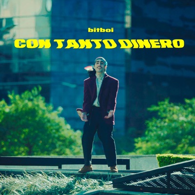 Con Tanto Dinero - Single