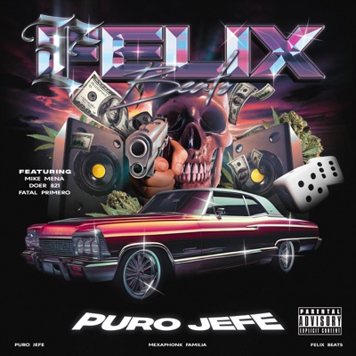 Puro Jefe (feat. Mike Mena, Doer 821 & Fatal Primero) - Single