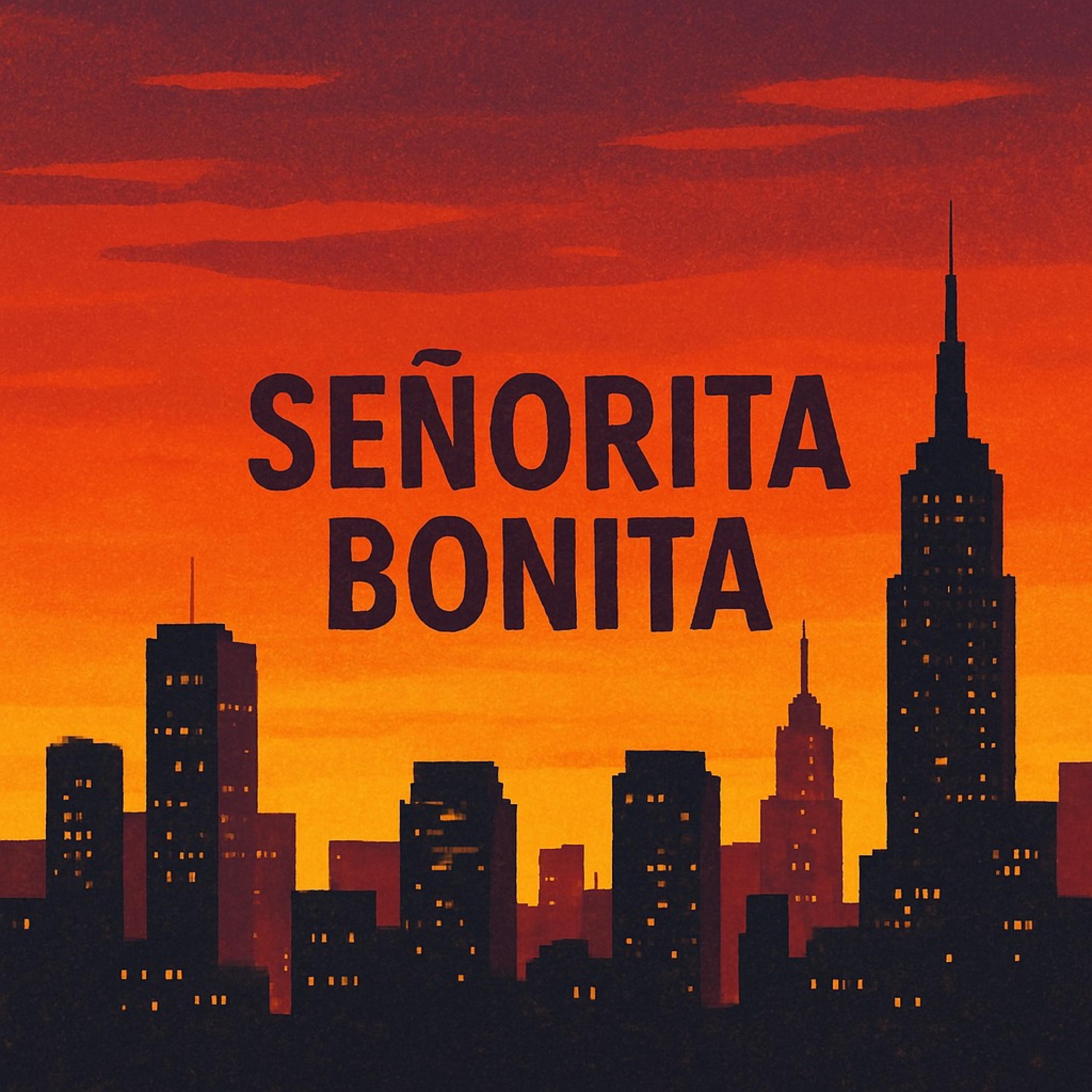 Señorita Bonita - Single