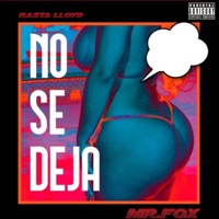 No Se Deja - Single - Mr. Fox & Rasta Lloyd