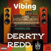 Vibing - Single - Derrty Redd