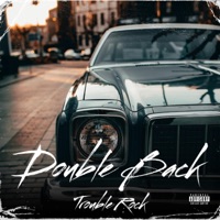 Double back - Single - Troublerock