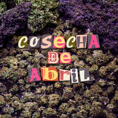 Cosecha De Abril - EP