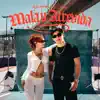 Mala Y Atrevida