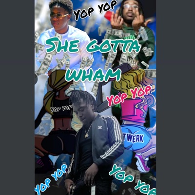 Big Perry (She Got A Wham) (feat. Ant2x & NazzP) - Single