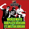 Wicked Ways (Dub Plate Version) - Single