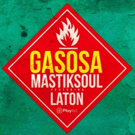 Gasosa (feat. Laton) Mastiksoul