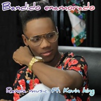 Bandido Enamorado (feat. Kevin King) - Single - Randa Music