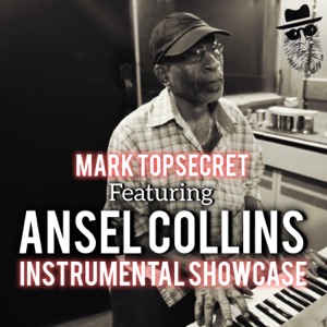 Mark Topsecret ft Ansel Collins vol 2 - EP