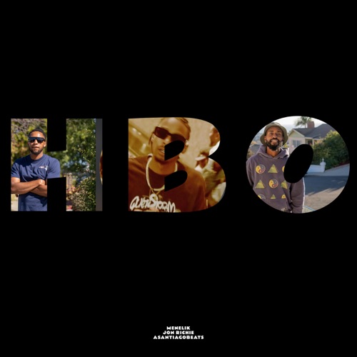 HBO (feat. Asantiagobeats & Jon Richie)