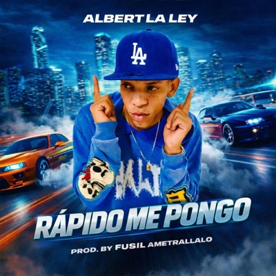 rapido me pongo (feat. albert la ley & fusil ametrallalo) - Single