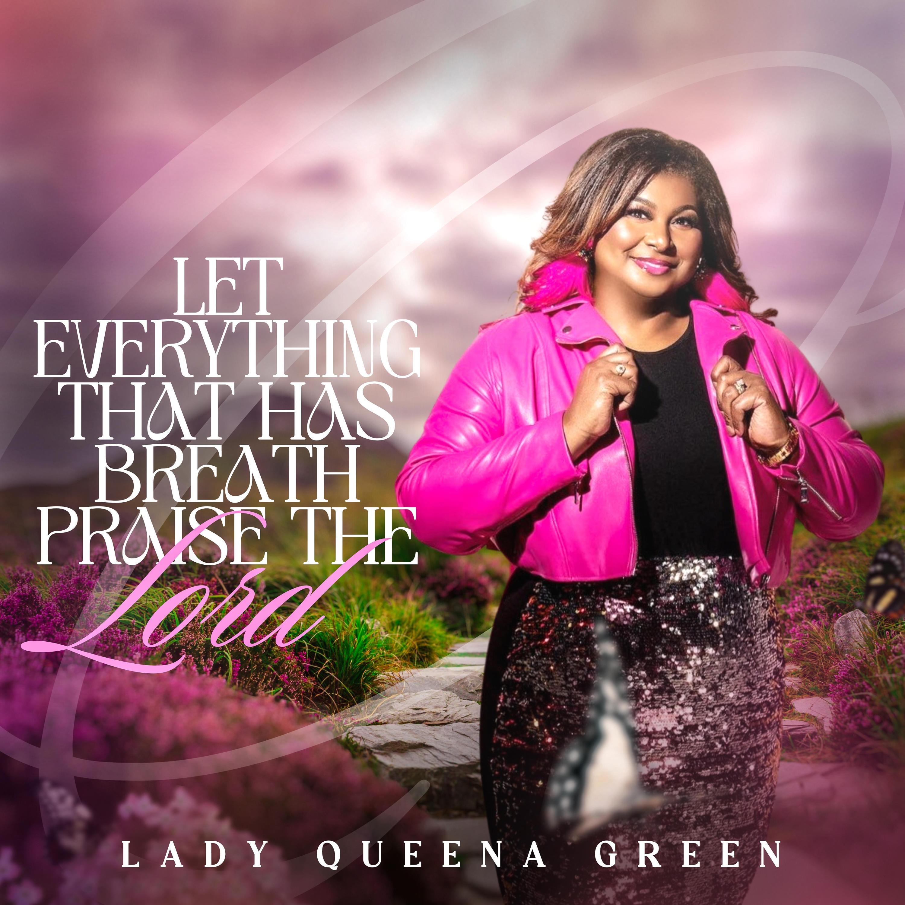 Lady Queena Green - Psalm 150