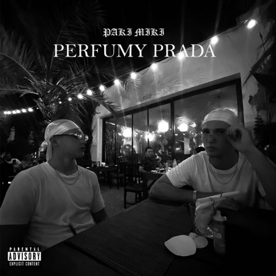 PERFUMY PRADA (feat. Paki & Miki) - Single