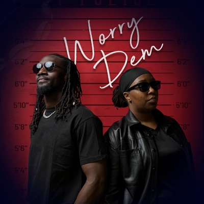 Worry Dem (feat. Anonymous) - Single