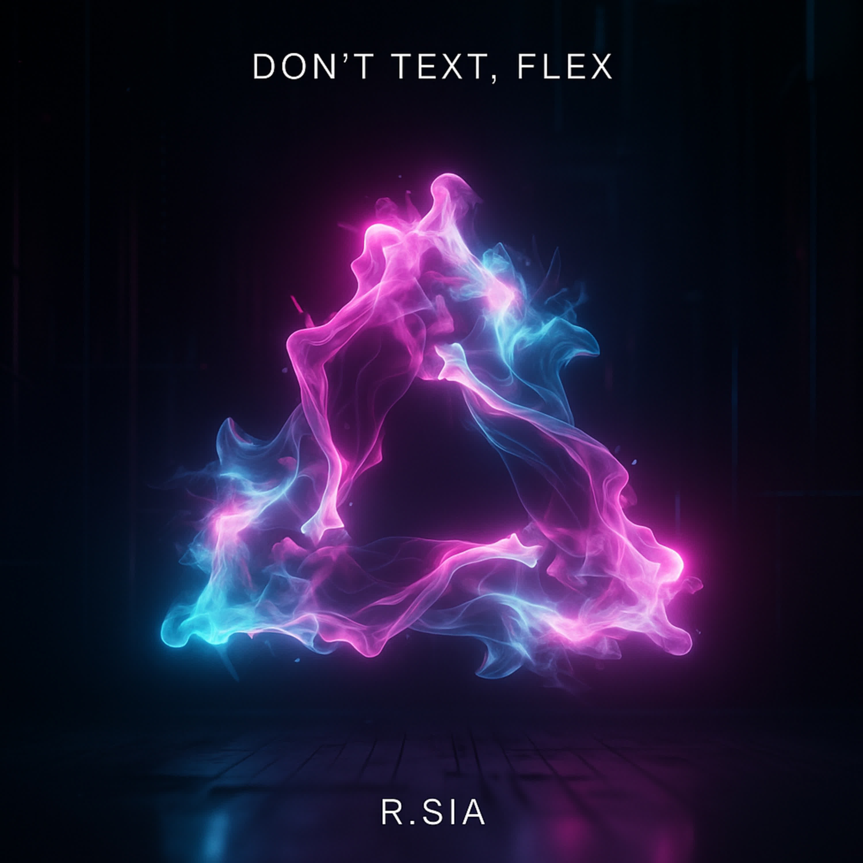 DON’T TEXT, FLEX - EP